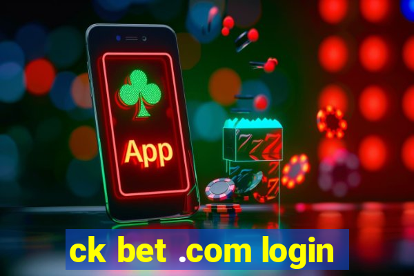 ck bet .com login